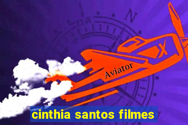 cinthia santos filmes